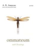 Ommateum: With Doxology: Poems di A. R. Ammons edito da W W NORTON & CO