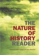 The Nature of History Reader di Keith Jenkins edito da Routledge