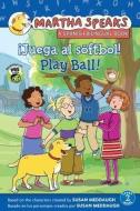 Juega Al Softbol!/Play Ball! di Susan Meddaugh edito da HOUGHTON MIFFLIN