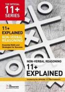 11+ Explained: Non-verbal Reasoning di GL Assessment edito da Gl Assessment