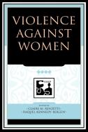 Violence Against Women edito da Rowman & Littlefield Publishers, Inc.