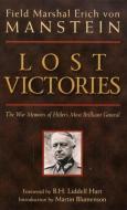 Lost Victories di Erich Manstein edito da Motorbooks International