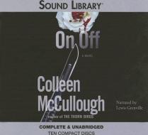 On, Off di Colleen McCullough edito da BBC Audiobooks