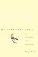 The Embattled Lyric di Nathaniel Tarn edito da Stanford University Press