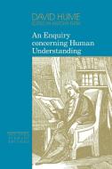 An Enquiry Concerning Human Understanding di David Hume edito da Open Court Publishing Co ,u.s.