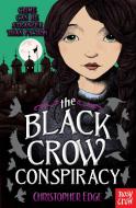The Black Crow Conspiracy di Christopher Edge edito da Nosy Crow Ltd