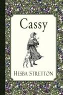 Cassy di Hesba Stretton edito da Curiosmith