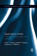 Digital Literary Studies di David L. (New York University Hoover, Jonathan (Lancaster University Culpeper, Kieran (King's Col O'Halloran edito da Taylor & Francis Ltd
