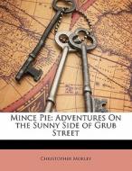 Adventures On The Sunny Side Of Grub Street di Christopher Morley edito da Bibliobazaar, Llc