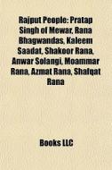 Rajput People: Pratap Singh Of Mewar, Ra di Books Llc edito da Books LLC, Wiki Series