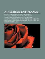 Athl Tisme En Finlande: Championnats D'e di Livres Groupe edito da Books LLC, Wiki Series