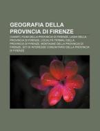 Geografia Della Provincia Di Firenze: Ch di Fonte Wikipedia edito da Books LLC, Wiki Series
