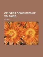 Oeuvres Completes De Voltaire (66) di Voltaire edito da General Books Llc