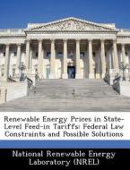 Renewable Energy Prices In State-level Feed-in Tariffs edito da Bibliogov