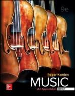 Music: An Appreciation, Brief Edition di Roger Kamien edito da McGraw-Hill Education
