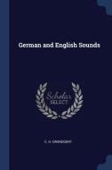 German and English Sounds di C. H. Grandgent edito da CHIZINE PUBN