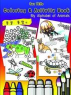 Two Yehs Coloring & Activity Book; My Alphabet Of Animals (korean) di YoungBin Kim edito da Lulu.com