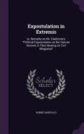 Expostulation In Extremis di Robert Montagu edito da Palala Press