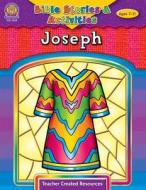 Bible Stories & Activities: Joseph di Teacher Created Resources, Mary Tucker edito da Teacher Created Resources