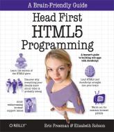 Head First HTML5 Programming di Eric T. Freeman, Elisabeth Robson edito da O'Reilly UK Ltd.