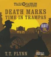 Death Marks Time in Trampas di T. T. Flynn edito da Trails & Saddles