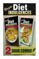 Virgin Diet Thai Recipes and Virgin Diet Grilling Recipes: 2 Book Combo di Julia Ericsson edito da Createspace