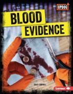 Blood Evidence di Grace Campbell edito da LERNER PUBN