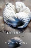 Intimacy di Stanley Crawford edito da F2C