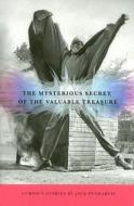 The Mysterious Secret of the Valuable Treasure di Jack Pendarvis edito da MacAdam/Cage Publishing