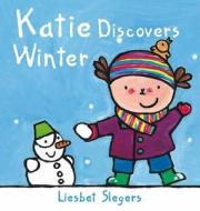 Katie Discovers Winter di Liesbet Slegers edito da Clavis Publishing