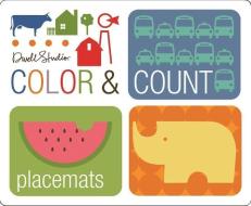 Color & Count Placemats di Dwell Studio edito da BLUE APPLE BOOKS