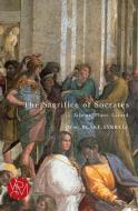 The Sacrifice of Socrates: Athens, Plato, Girard di William Blake Tyrrell edito da MICHIGAN STATE UNIV PR