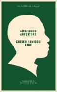 Ambiguous Adventure di Cheikh H. Kane edito da Melville House Publishing