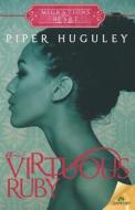 A Virtuous Ruby di Piper Huguley edito da Samhain Publishing