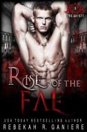 Rise of the Fae di Rebekah R. Ganiere edito da LIGHTNING SOURCE INC