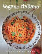 Vegano Italiano di Rosalba Gioffre edito da WW Norton & Co