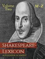 Shakespeare-Lexicon di Alexander Schmidt, Gregor Sarrazin edito da Martino Fine Books