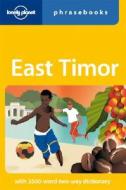 East Timor di John Hajek, Alexandre Vital Tilman edito da Lonely Planet Publications Ltd