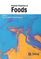 Physical Properties of Foods edito da DELVE PUB