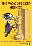 The Woodpecker Method di Axel Smith, Hans Tikkanen edito da QUALITY CHESS