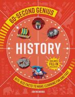 60 Second Genius History di MORTIMER CHILDREN edito da Carlton/welbeck Publishing