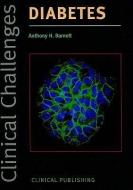Clinical Challenges in Diabetes di A.H. Barnett edito da Clinical Pub