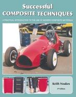 Successful Composite Techniques di Keith Noakes edito da The Crowood Press Ltd