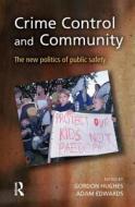 Crime Control and Community edito da Taylor & Francis Ltd