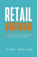 Retail Arbitrage di Mark Graham edito da Vaclav Vrbensky