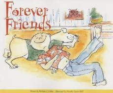 Forever Friends di Barbara S. Cohen, First Last edito da SMALLFELLOW PR
