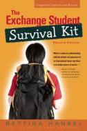 The Exchange Student Survival Kit di Lucy Shahar, David Kurz, Bettina Hansel edito da Intercultural Press
