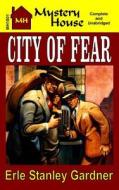 City of Fear di Erle Stanley Gardner edito da Pulpville Press