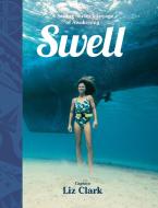 Swell di Liz Clark edito da Ingram Publisher Services