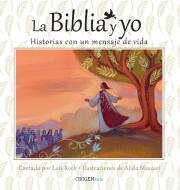 La Biblia Y Yo / The Bible and Me di Lois Rock edito da ORIGEN